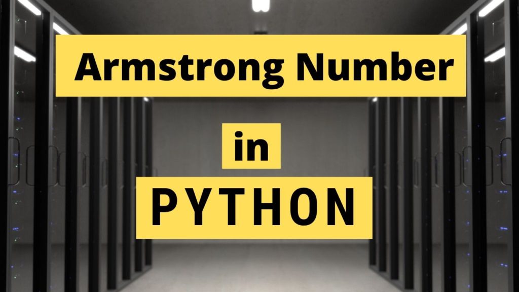 Armstrong Number in python