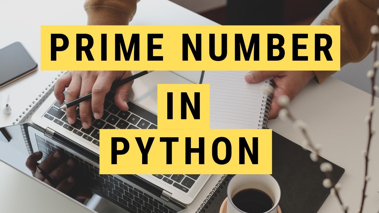Python Program to Check Whether a Number is Prime or Not ...